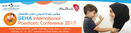 SEHA INTERNATIONAL PAEDIATRIC CONFERENCE: , United Arab Emirates, 16-18 February 2017