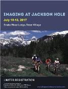 Imaging in Jackson Hole: Teton Village, Wyoming, USA, 10-13 July 2017