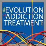 The Evolution of Addiction Treatment Conference