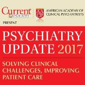 AACP/Current Psychiatry Update Presentation: Chicago, Illinois, USA, 30 March - 1 April, 2017