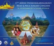 The 17th ASEAN Otorhinolaryngology Head & Neck Surgery Congress