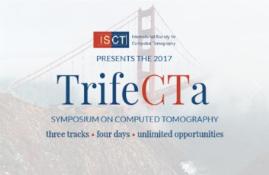 ISCT 2017 Enhancing The Value of CT: San Francisco, California, USA, 4-7 June 2017