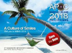 The 11th Asia Pacific Orthodontic Congress: Boracay Island, Philippines, 5-7 March 2018