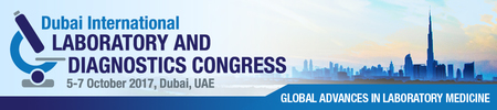 Dubai International Laboratory and Diagnostics Congress: Dubai, United Arab Emirates, 5-7 October 2017