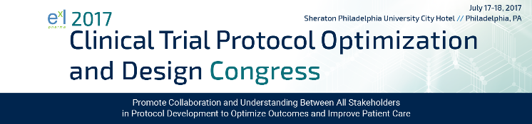 2017 Trial Protocol Optimization and Design Congress: Philadelphia, Pennsylvania, USA, 17-18 July 2017