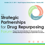 2nd Strategic Partnerships for Drug Repurposing Forum: Boston, Massachusetts, USA, 26-27 October 2017