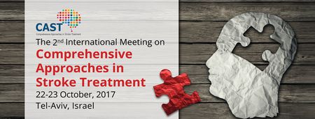 International Meeting on Comprehensive Approaches in Stroke Treatment: Tel Aviv, Israel, 22-23 October 2017