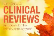 91st Annual Clinical Reviews - Oct 23-25 or Nov 6-8, 2017