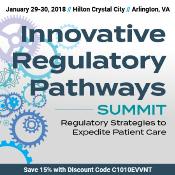 Innovative Regulatory Pathways Summit: Arlington, Virginia, USA, 29-30 January 2018