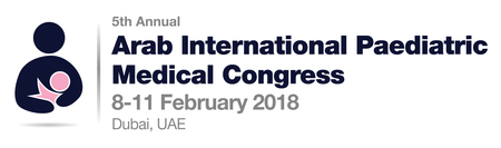 The 5th Annual Arab Paediatric Medical Congress: Dubai, United Arab Emirates, 8-11 February 2018