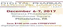 2nd Digital Pharma Multichannel Marketing Boot Camp East: Philadelphia, Pennsylvania, USA, 6-7 December 2017