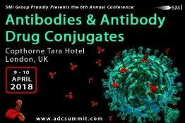 Antibodies and Antibody Drug Conjugates: London, England, UK, 9-10 April 2018