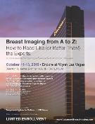 Breast Imaging from A to Z: How to Read Like (or Better Than!) The Experts: Las Vegas, Nevada, USA, 11-13 October 2018